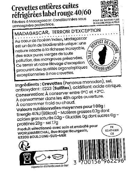 Crevettes entières cuites réfrigérées élevage 40/60 mada 300g et sauvage fao 51.6 320g